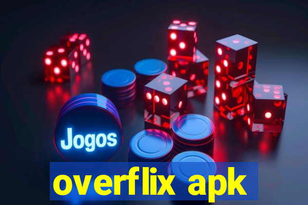 overflix apk